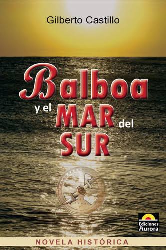 Balboa y el Mar del Sur