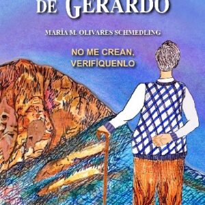 LAS ENSEÑANZAS DE GERARDO - NO ME CREAN, VERIFÍQUENLO